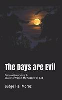 Days are Evil