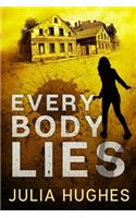 Every Body Lies