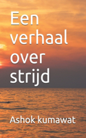 Een verhaal over strijd