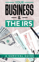 Your Business & the IRS