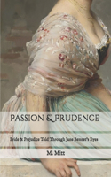 Passion & Prudence