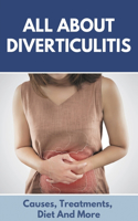 All About DIVERTICULITIS