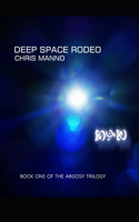 Deep Space Rodeo