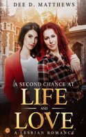 Second Chance at Life and Love