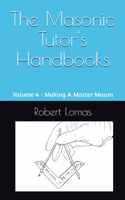 Masonic Tutor's Handbooks