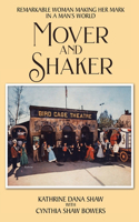 Mover and Shaker