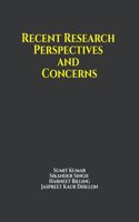 Recent Research Perspectives and Concerns