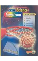 Holt Science Spectrum: A Physical Approach