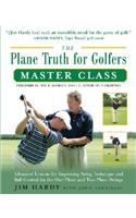 Plane Truth for Golfers Master Class