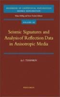 Seismic Signatures and Analysis of Reflection Data in Anisotropic Media