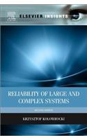 Reliability of Large and Complex Systems