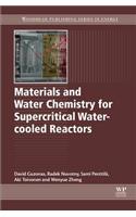 Materials and Water Chemistry for Supercritical Water-Cooled Reactors