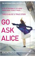Go Ask Alice: (English)