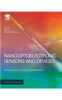 Nano Optoelectronic Sensors and Devices: Nanophotonics from Design to Manufacturing
