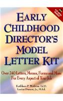 Early Childhood Director's Model Letter Kit: Over 240 Letters, Memos, Forms and More for Every Aspect of Your Job