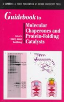 Guidebook to Molecular Chaperones and Protein Folding Factors (Sambrook & Tooze Guidebooks)