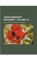 Union Seminary Magazine (Volume 4-5)