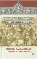 Reading the Animal in the Literature of the British Raj
