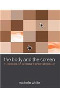 The Body and the Screen