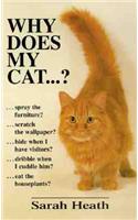 Why Does My Cat . . . ?