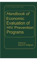 Handbook of Economic Evaluation of HIV Prevention Programs