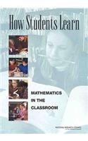How Students Learn: Mathematics in the Classroom