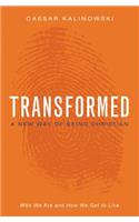 Transformed: A New Way of Being Christian
