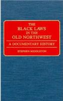 The Black Laws in the Old Northwest
