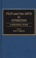 Film and the Arts in Symbiosis
