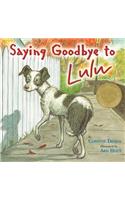 Saying Goodbye to Lulu