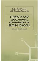 Ethnicity and Educational Achievement in British Schools