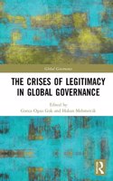 Crises of Legitimacy in Global Governance