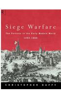 Siege Warfare: The Fortress in the Early Modern World 1494-1660(Paperback)