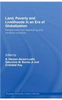 Land, Poverty and Livelihoods in an Era of Globalization