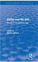 Suffer and Be Still (Routledge Revivals)