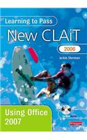 Learning to Pass New CLAiT 2006 Using Office 2007