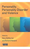 Personality, Personality Disorder and Violence