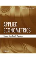 Applied Econometrics Using the SAS System