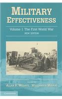 Military Effectiveness: The First World War