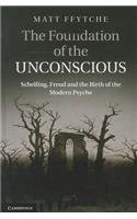 The Foundation of the Unconscious