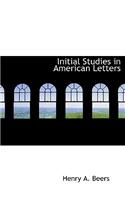 Initial Studies in American Letters: (English)