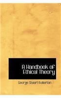 Handbook of Ethical Theory