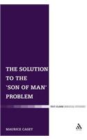 The Solution to the 'Son of Man' Problem