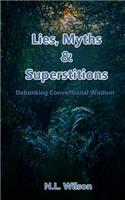 Lies, Myths, & Superstitions