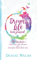 Dream Life Teen Journal