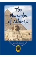Pharaohs of Atlantis
