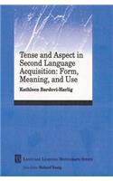 Tense and Aspect in Second Language Acquisition: Form, Meaning, and Use(Language Learning Monograph)