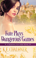 Fate Plays Dangerous Games: Romance