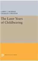 The Later Years of Childbearing