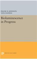 Bioluminescence in Progress